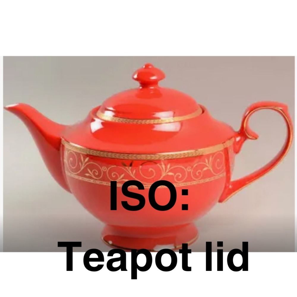ISO: lid for Teavana Ruby Filigree Teapot